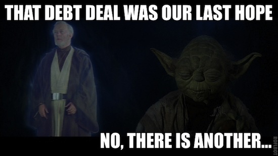 That debt deal was our last nope. No, there is another That debt deal was our last nope. No, there is another